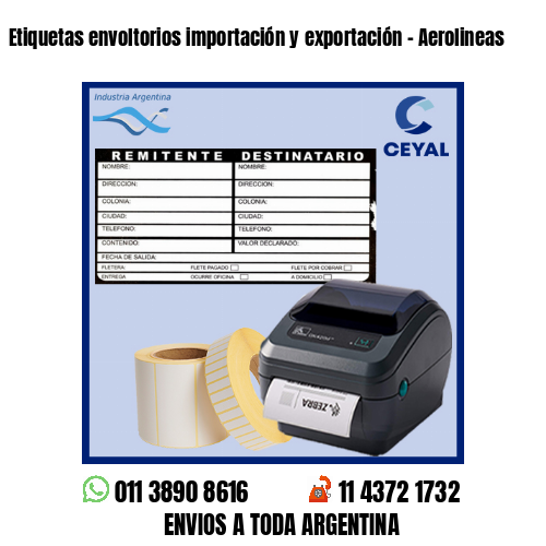 Etiquetas envoltorios importación y exportación - Aerolineas