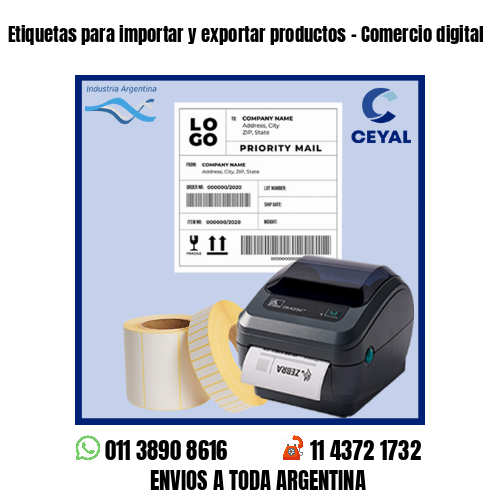 Etiquetas para importar y exportar productos – Comercio digital