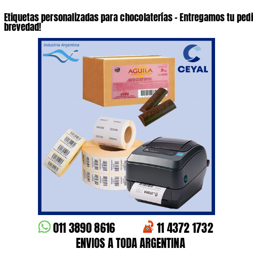 Etiquetas personalizadas para chocolaterías – Entregamos tu pedido a la brevedad!