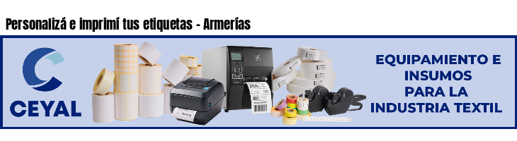 Personalizá e imprimí tus etiquetas - Armerías