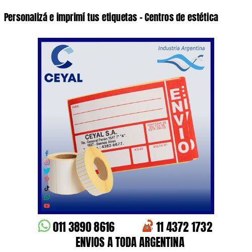 Personalizá e imprimí tus etiquetas - Centros de estética