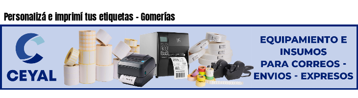 Personalizá e imprimí tus etiquetas - Gomerías