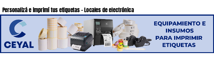 Personalizá e imprimí tus etiquetas - Locales de electrónica