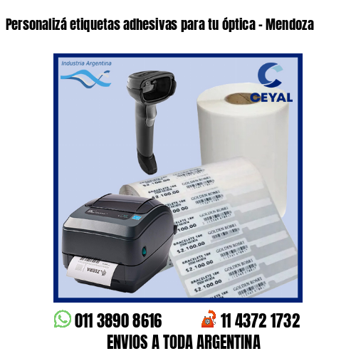 Personalizá etiquetas adhesivas para tu óptica – Mendoza