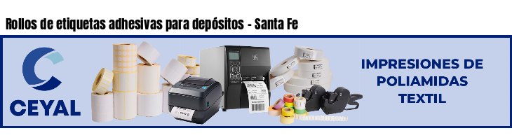 Rollos de etiquetas adhesivas para depósitos - Santa Fe