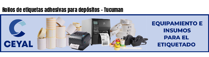 Rollos de etiquetas adhesivas para depósitos - Tucuman