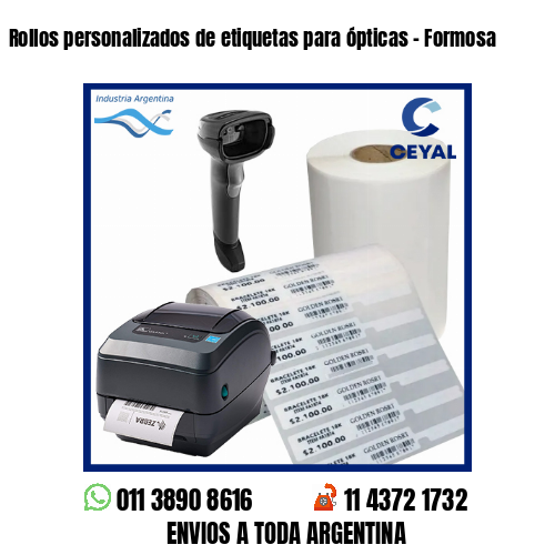 Rollos personalizados de etiquetas para ópticas – Formosa