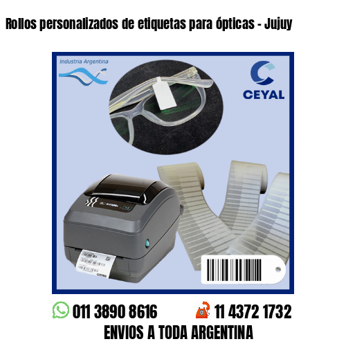 Rollos personalizados de etiquetas para ópticas – Jujuy