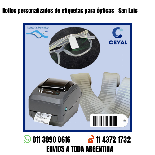 Rollos personalizados de etiquetas para ópticas – San Luis