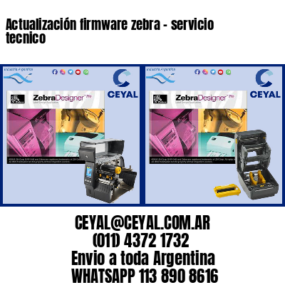 Actualización firmware zebra – servicio tecnico