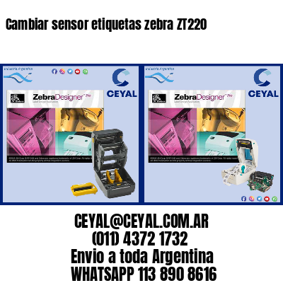 Cambiar sensor etiquetas zebra ZT220