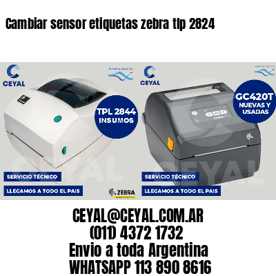 Cambiar sensor etiquetas zebra tlp 2824