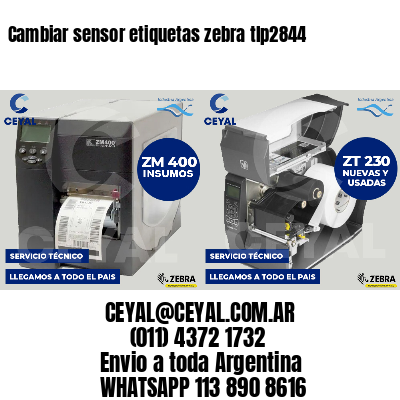 Cambiar sensor etiquetas zebra tlp2844