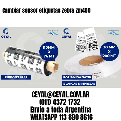 Cambiar sensor etiquetas zebra zm400