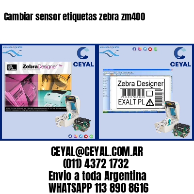 Cambiar sensor etiquetas zebra zm400