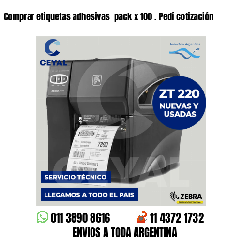 Comprar etiquetas adhesivas  pack x 100 . Pedí cotización