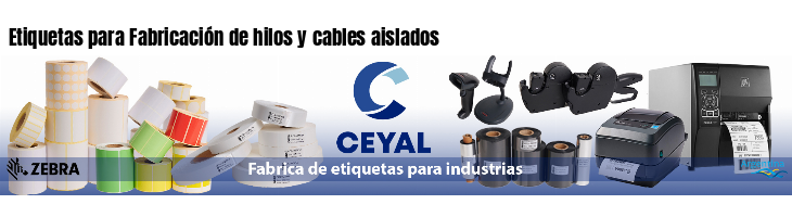 Etiquetas para Fabricación de hilos y cables aislados