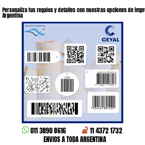 Personaliza tus regalos y detalles con nuestras opciones de impresión - Argentina