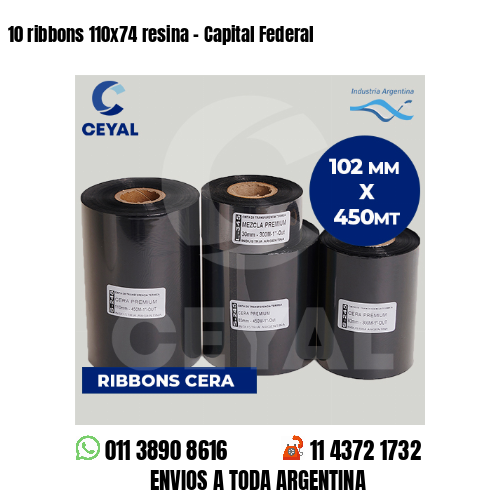 10 ribbons 110×74 resina – Capital Federal