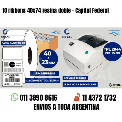 10 ribbons 40x74 resina doble - Capital Federal