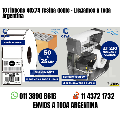 10 ribbons 40x74 resina doble - Llegamos a toda Argentina