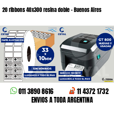 20 ribbons 40x300 resina doble - Buenos Aires