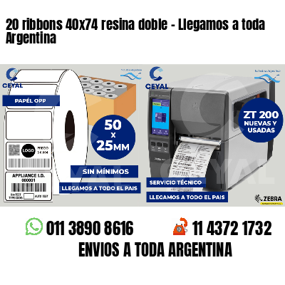 20 ribbons 40x74 resina doble - Llegamos a toda Argentina