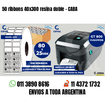 50 ribbons 40x300 resina doble - CABA