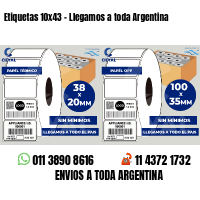 Etiquetas 10x43 - Llegamos a toda Argentina