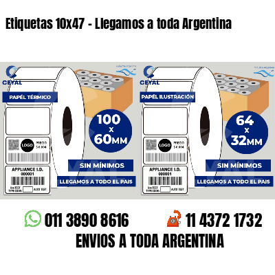 Etiquetas 10x47 - Llegamos a toda Argentina