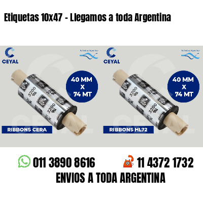 Etiquetas 10x47 - Llegamos a toda Argentina