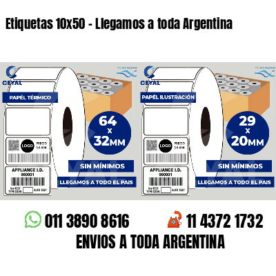 Etiquetas 10x50 - Llegamos a toda Argentina