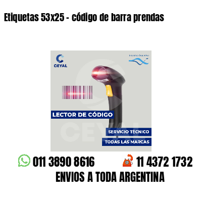 Etiquetas 53x25 - código de barra prendas