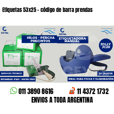 Etiquetas 53x25 - código de barra prendas