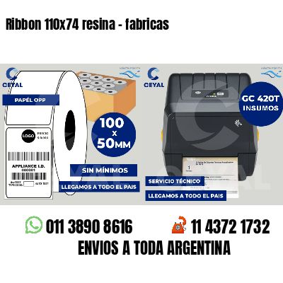 Ribbon 110x74 resina - fabricas