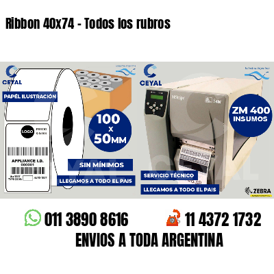 Ribbon 40x74 - Todos los rubros