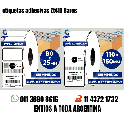 etiquetas adhesivas Zt410 Bares