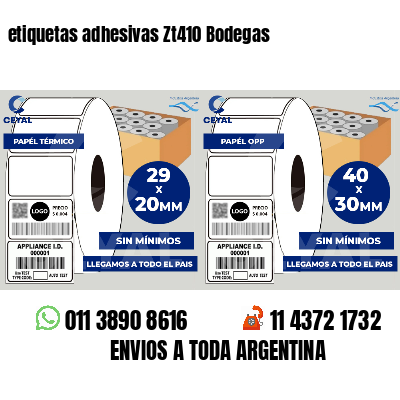 etiquetas adhesivas Zt410 Bodegas