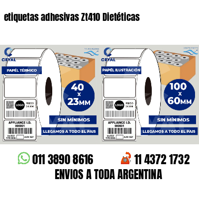 etiquetas adhesivas Zt410 Dietéticas