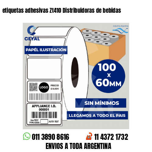 etiquetas adhesivas Zt410 Distribuidoras de bebidas