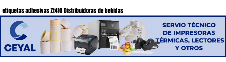 etiquetas adhesivas Zt410 Distribuidoras de bebidas