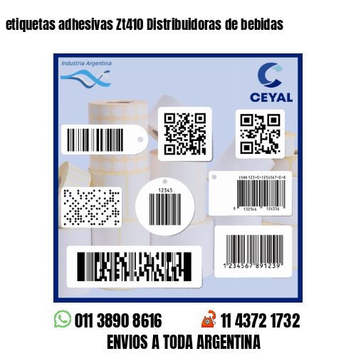 etiquetas adhesivas Zt410 Distribuidoras de bebidas