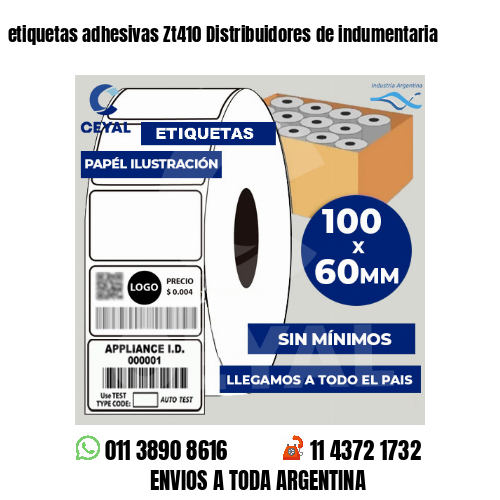 etiquetas adhesivas Zt410 Distribuidores de indumentaria