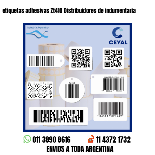 etiquetas adhesivas Zt410 Distribuidores de indumentaria