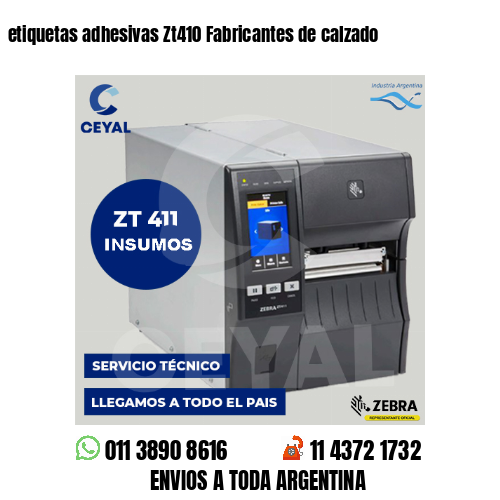 etiquetas adhesivas Zt410 Fabricantes de calzado