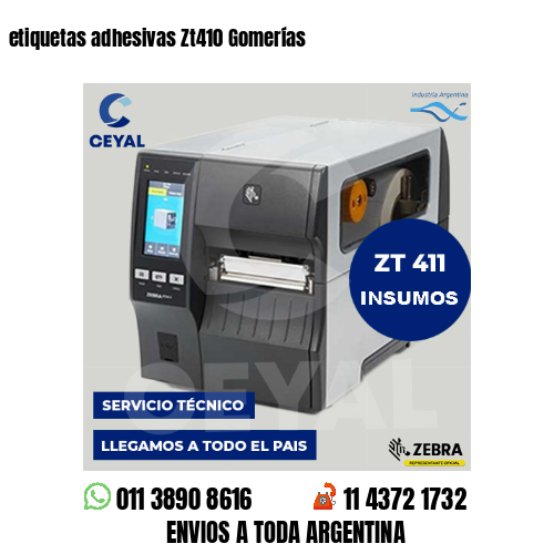 etiquetas adhesivas Zt410 Gomerías