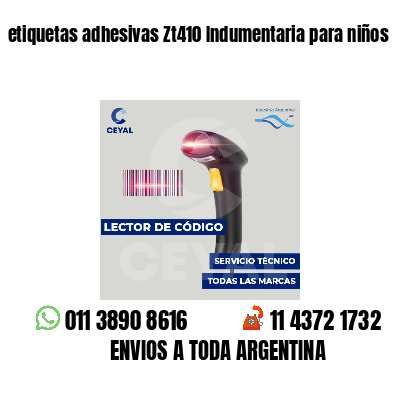 etiquetas adhesivas Zt410 Indumentaria para niños