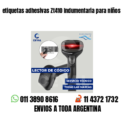 etiquetas adhesivas Zt410 Indumentaria para niños