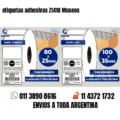 etiquetas adhesivas Zt410 Museos