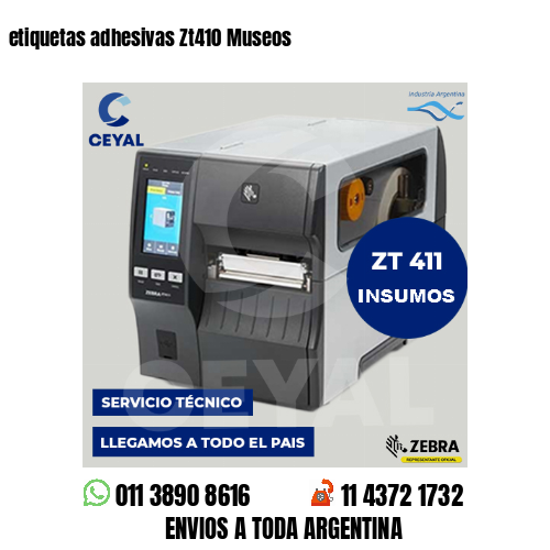 etiquetas adhesivas Zt410 Museos